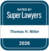 Rated by Super Lawyers | Thomas H. Miller | 2026